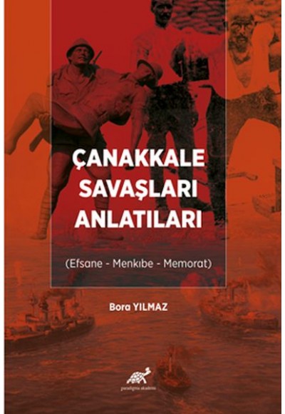 Çanakkale Savaşları Anlatıları