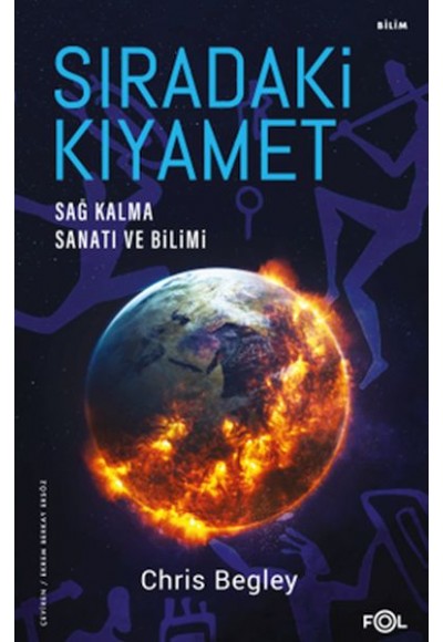 Sıradaki Kıyamet - Sağ Kalma Sanatı ve Bilimi