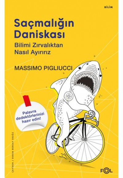 Saçmalığın Daniskası –Bilimi Zırvalıktan Nasıl Ayırırız
