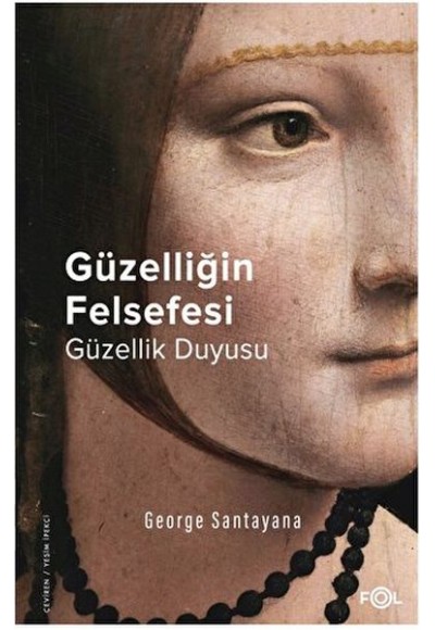 Güzelliğin Felsefesi – Güzellik Duyusu