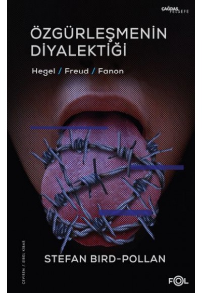 Özgürleşmenin Diyalektiği -Hegel, Freud, Fanon