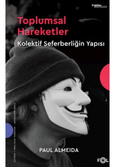 Toplumsal Hareketler – Kolektif Seferberliğin Yapısı–