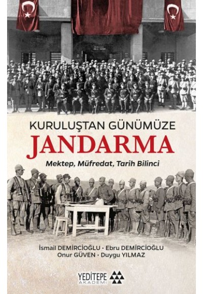 Kuruluştan Günümüze Jandarma