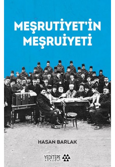 Meşrutiyet’in Meşrutiyeti