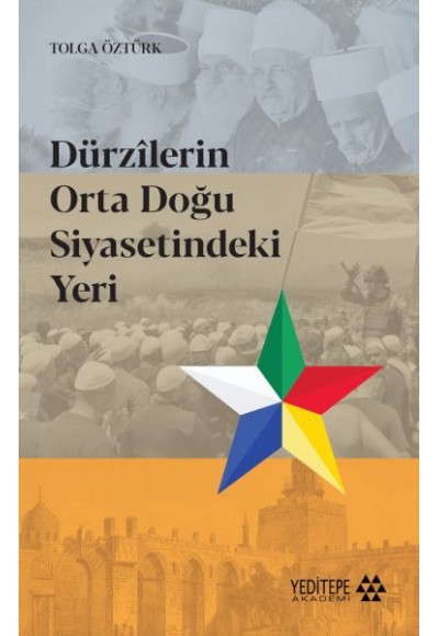 Dürzilerin Orta Doğu Siyasetindeki Yeri