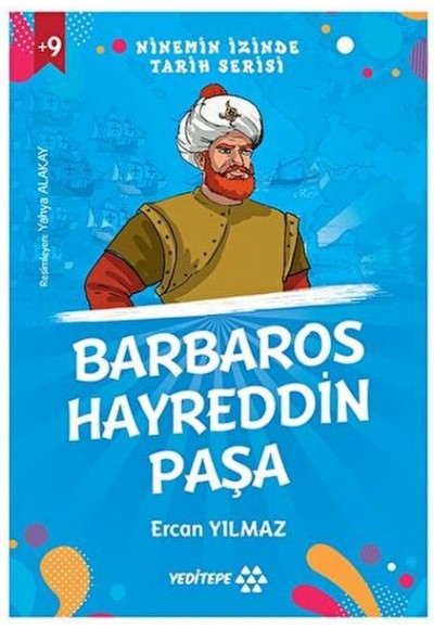 Ninemin İzinde Tarih Serisi - Barbaros Hayreddin Paşa