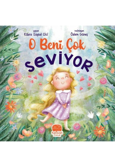 O Beni Çok Seviyor