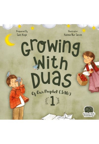 Growing With Duas Of Our Prophet (Saw) 1 (İngilizce)