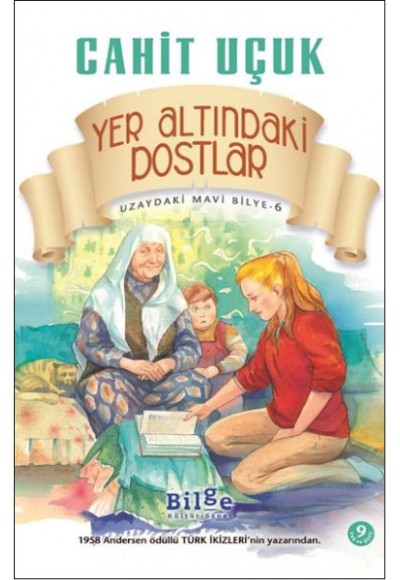 Uzaydaki Mavi Bilye 6 Yeraltındaki Dostlar