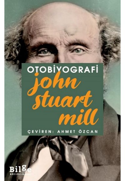 Otobiyografi - John Stuart Mill