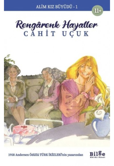 Alim Kız Büyüdü 1 Rengarenk Hayaller