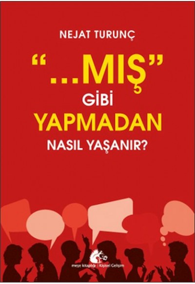 Mış Gibi Yapmadan Nasıl Yaşanır