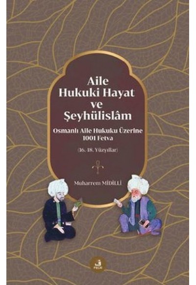 Aile Hukuki Hayat ve Şeyhülislam