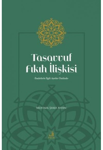 Tasavvuf Fıkıh İlişkisi