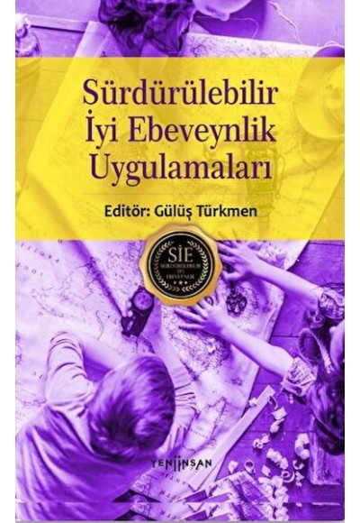 Sürdürülebilir İyi Ebeveynlik Uygulamaları