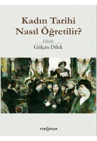 Kadın Tarihi Nasıl Öğretilir?