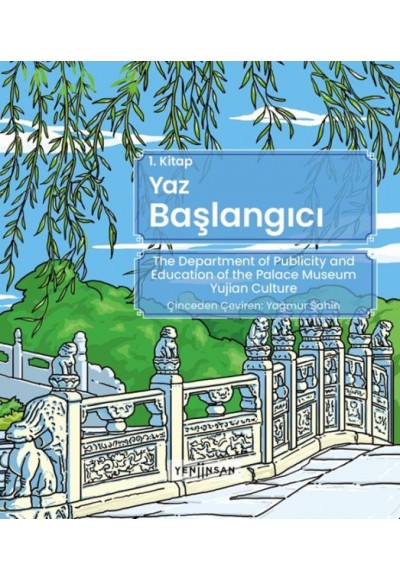 Yaz Serisi 1 - Yaz Başlangıcı