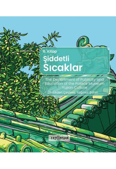 Yaz Serisi 6 -  Şiddetli Sıcaklar