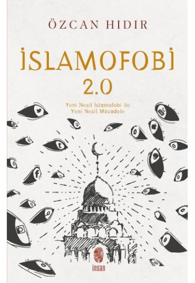 İslamofobi 2.0: Yeni Nesil İslamofobi ile Yeni Nesil Mücadele