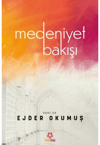 Medeniyet Bakışı