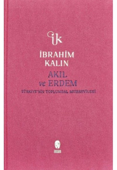 Akıl ve Erdem (Bez Ciltli)