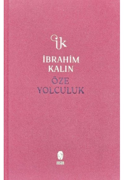Öze Yolculuk (Bez Ciltli)