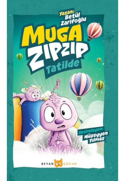 Muga Zıpzıp Tatilde (Renkli - Resimli)
