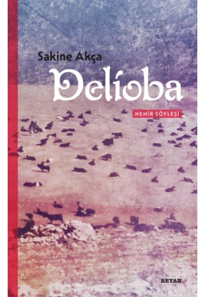 Delioba  - Nehir Söyleşi
