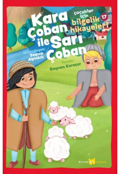 Kara Çoban ile Sarı Çoban - Çocuklar için Bilgelik Hikayeleri 17