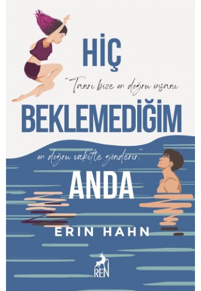 Hiç Beklemediğim Anda