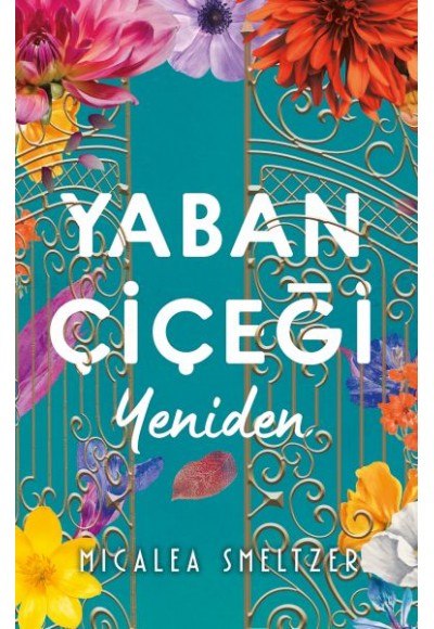 Yaban Çiçeği Yeniden