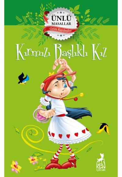 Kırmızı Başlıklı Kız - Ünlü Masallar