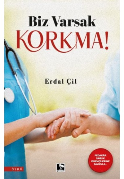 Biz Varsak Korkma!