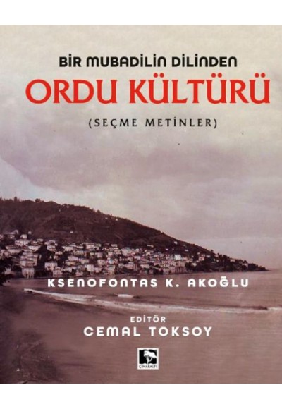Bir Mubadilin Dilinden Ordu Kültürü