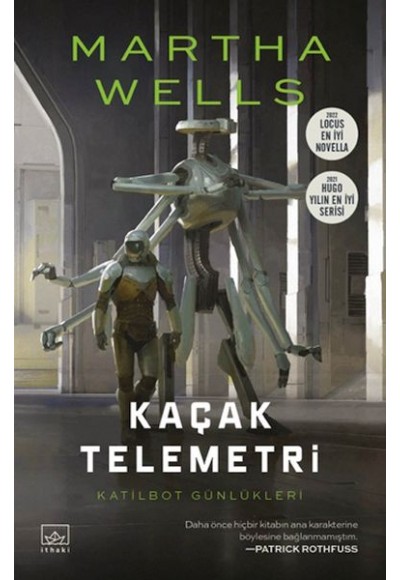 Kaçak Telemetri - Katilbot Günlükleri 6
