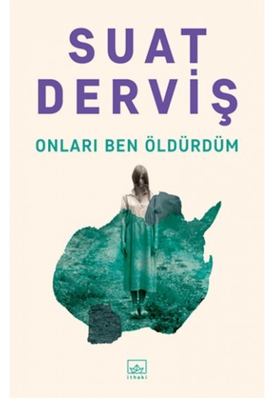 Onları Ben Öldürdüm