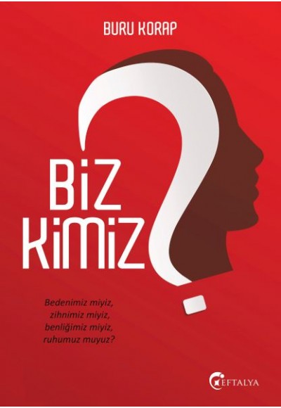 Biz Kimiz?