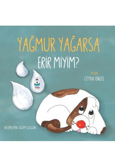 Yağmur Yağarsa Erir miyim?