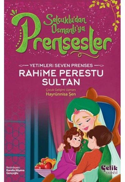 Yetimleri Seven Prenses Rahime Perestu Sultan