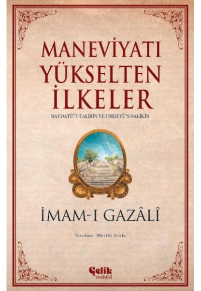 Maneviyatı Yükselten İlkeler