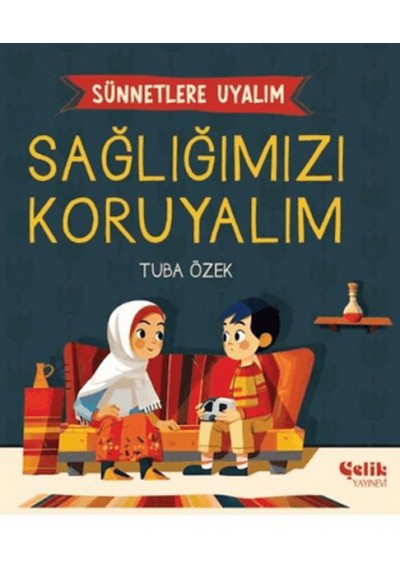 Sünnetlere Uyalım Sağlığımızı Koruyalım