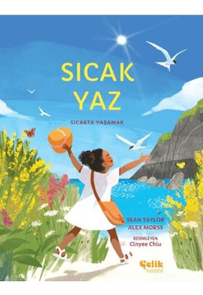 Sıcak Yaz - Sıcakta Yaşamak