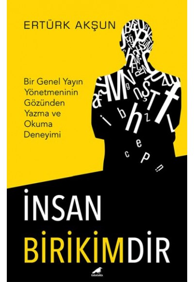 İnsan Birikimdir