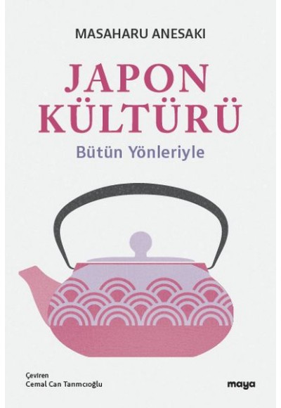 Japon Kültürü Bütün Yönleriyle