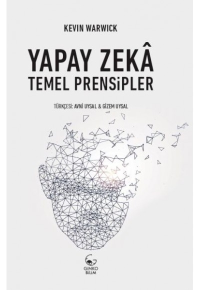 Yapay Zekâ: Temel Prensipler