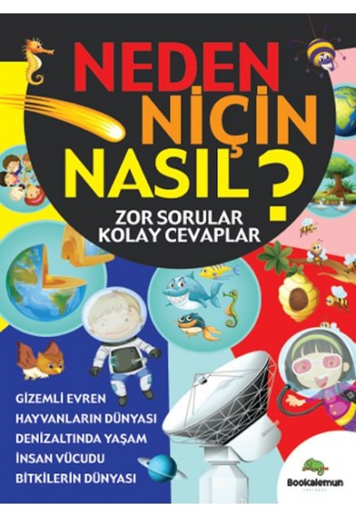 Neden Niçin Nasıl? - Zor Sorular Kolay Cevaplar