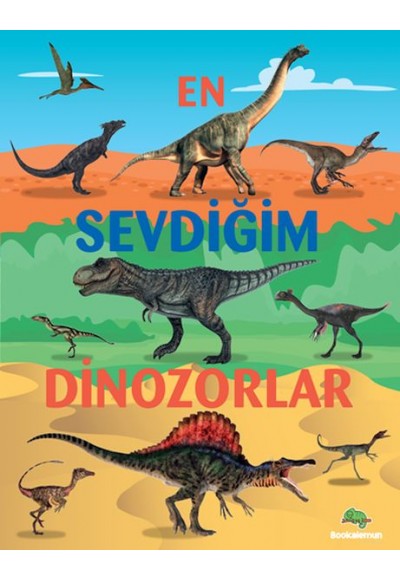 En Sevdiğim Dinozorlar