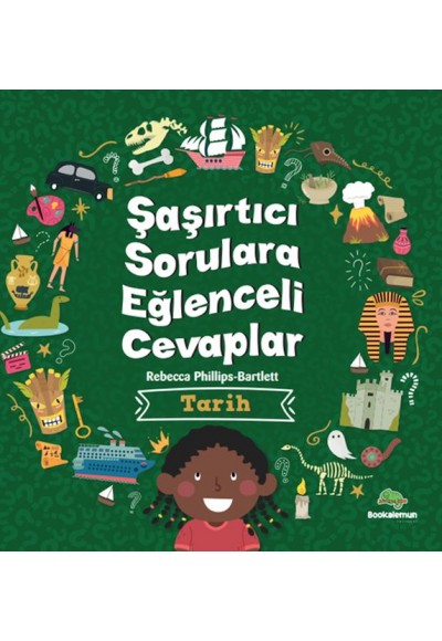 Şaşırtıcı Sorulara Eğenceli Cevaplar –Tarih