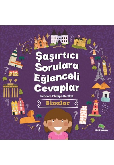 Şaşırtıcı Sorulara Eğenceli Cevaplar –Binalar