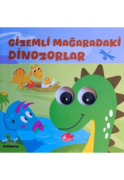 Gizemli Mağaradaki Dinozorlar– Oynar Gözlü Kitap